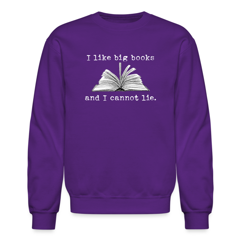 I like big books and I cannot lie Sweatshirt - purple
