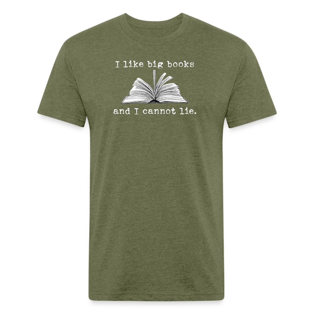 I like big books and I cannot lie T-Shirt - heather military green