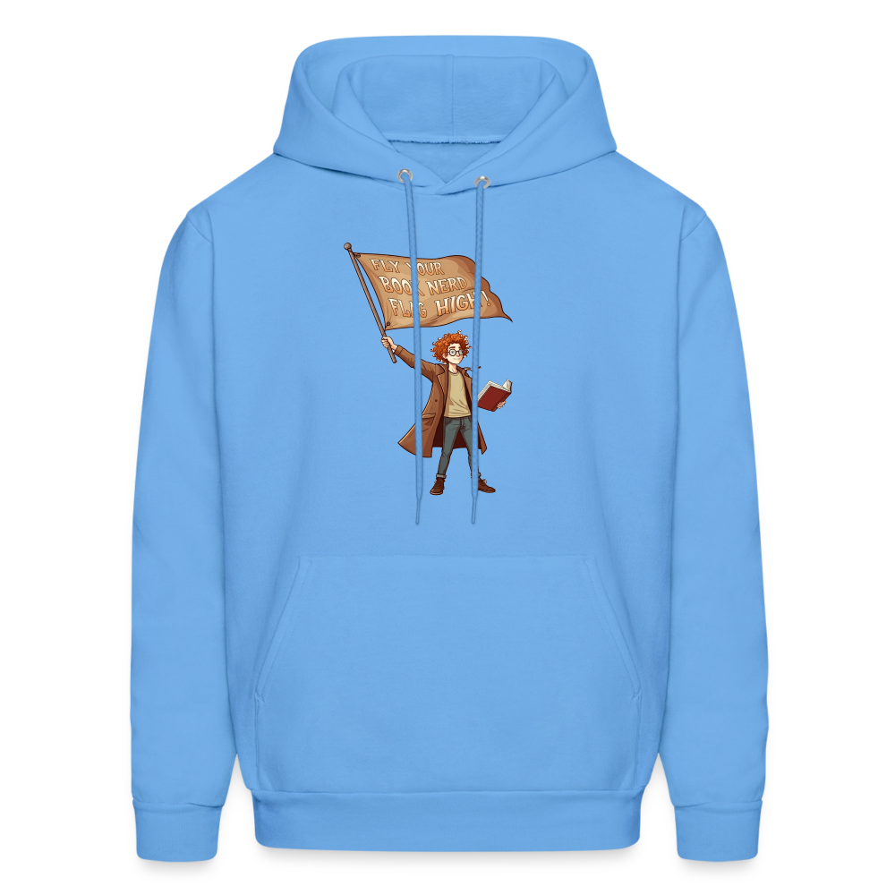 Fly Your Book Nerd Flag High Unisex Hoodie - carolina blue