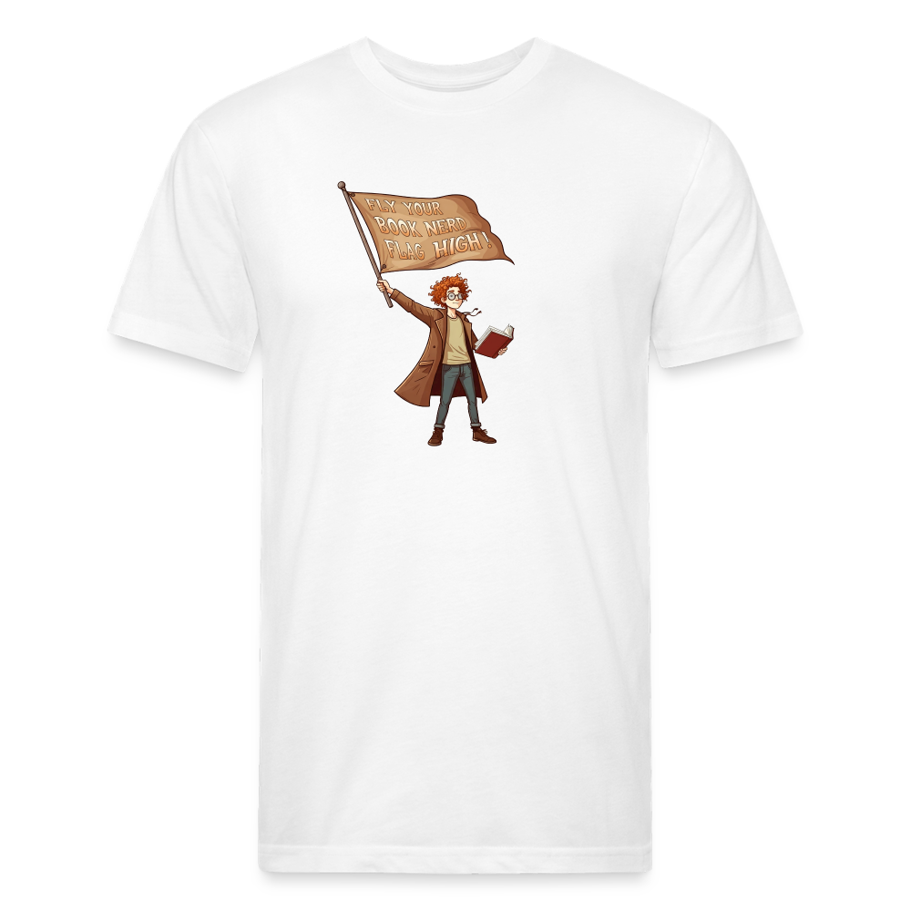 Fly Your Book Nerd Flag High! T-Shirt by Next Level - white