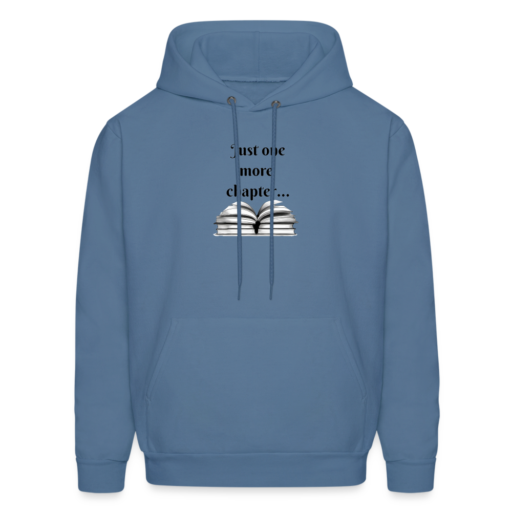 Just one more chapter... Unisex Hoodie - denim blue