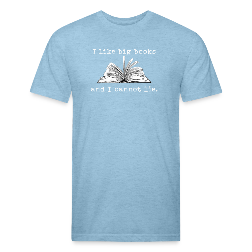 I like big books and I cannot lie T-Shirt - heather blue