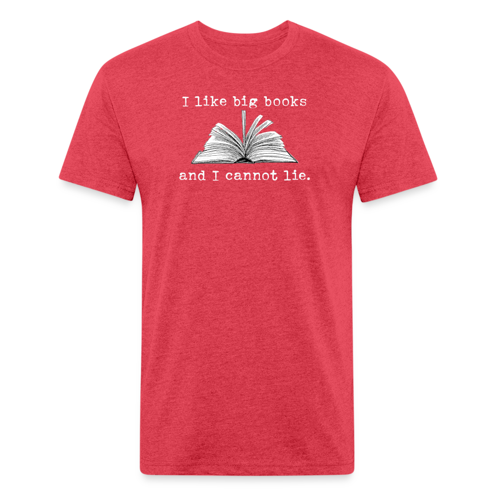 I like big books and I cannot lie T-Shirt - heather red