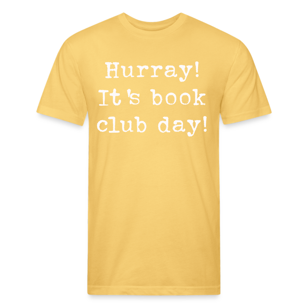 Hurray! It's book club day! Fitted Cotton/Poly Unisex T-Shirt by Next Level - One Man Book Club: The Shop