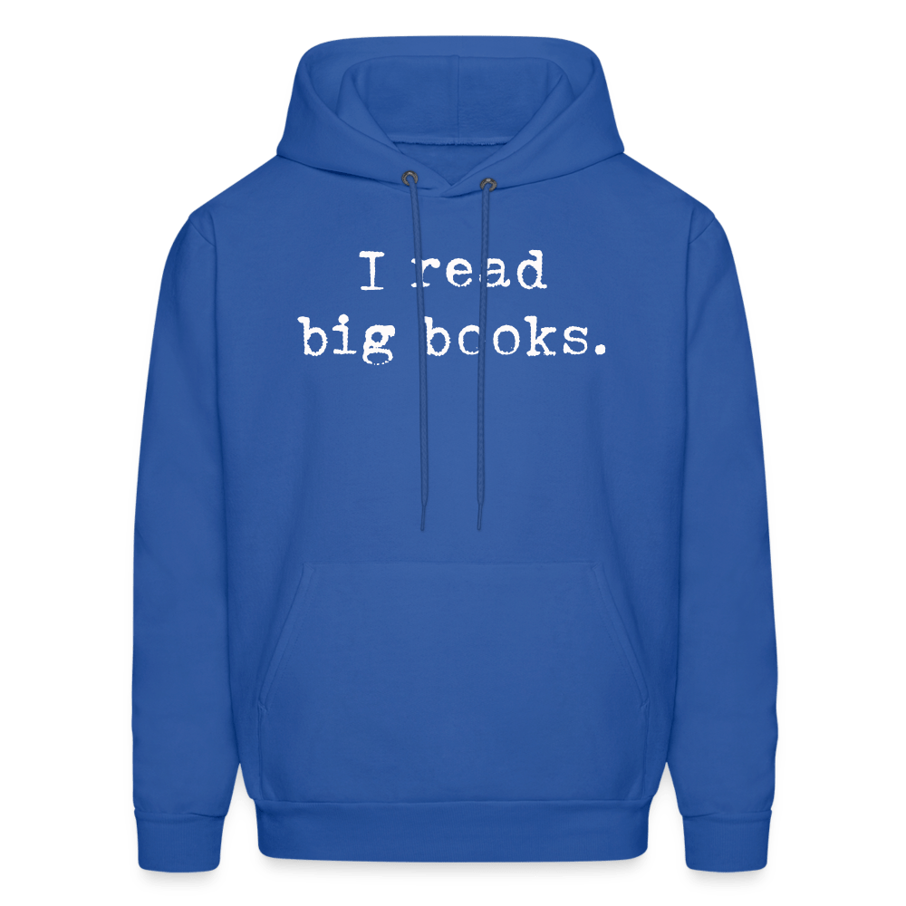 I read big books. Unisex Hoodie - One Man Book Club: The Shop