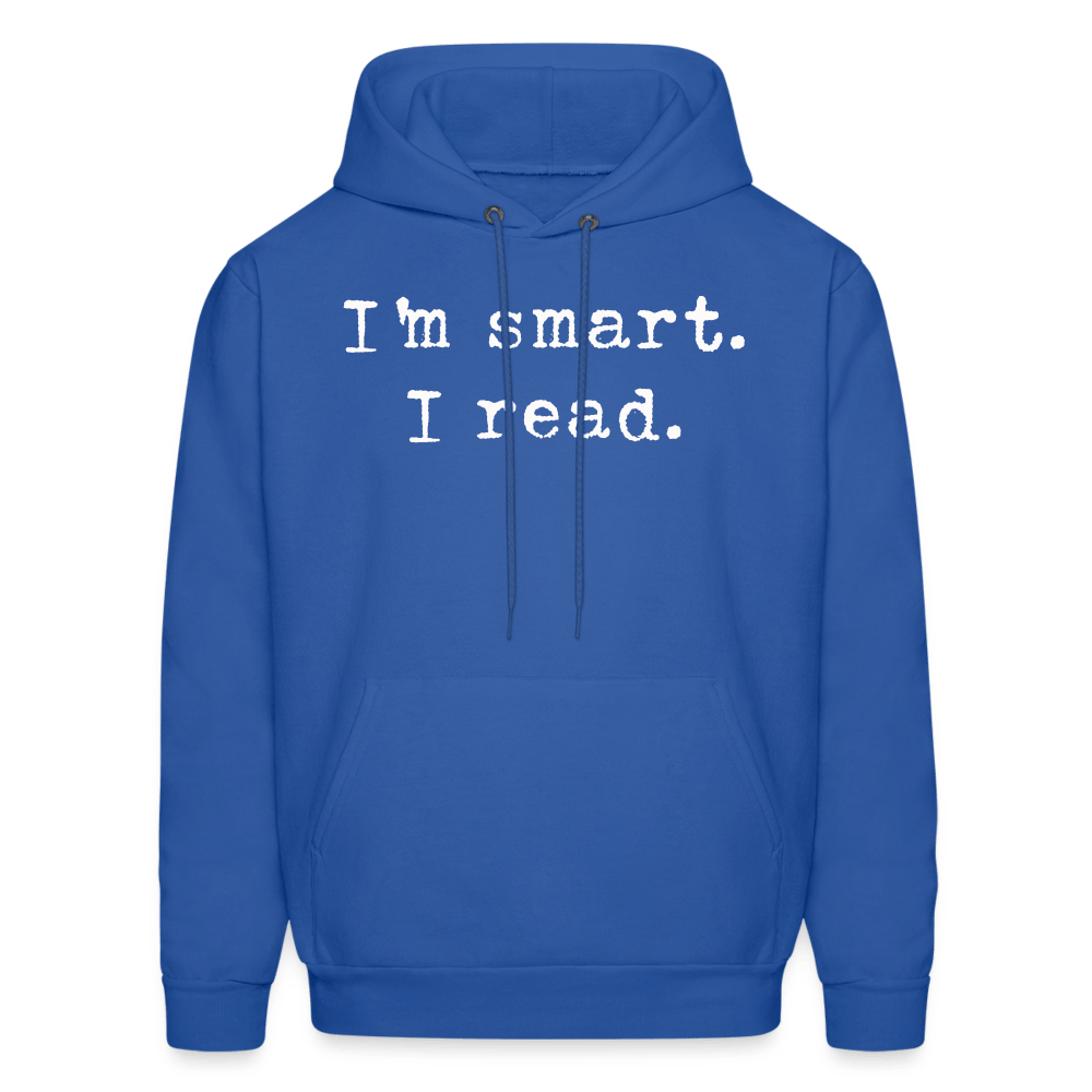 I'm smart. I read. Unisex Hoodie - One Man Book Club: The Shop