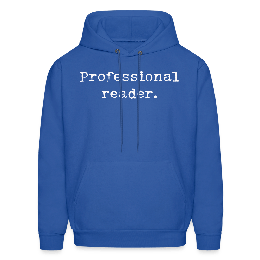 Professional reader. Unisex Hoodie - One Man Book Club: The Shop