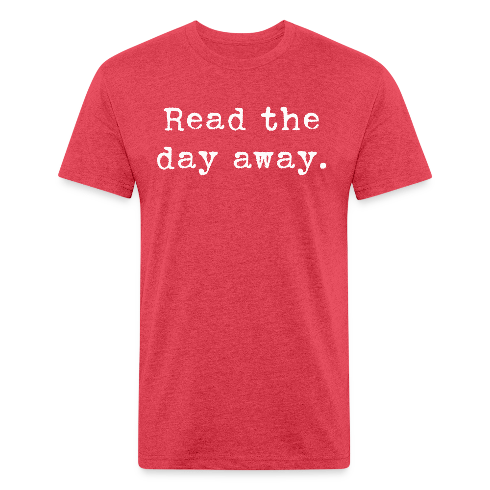 Read the day away. Fitted Cotton/Poly Unisex T-Shirt by Next Level - One Man Book Club: The Shop