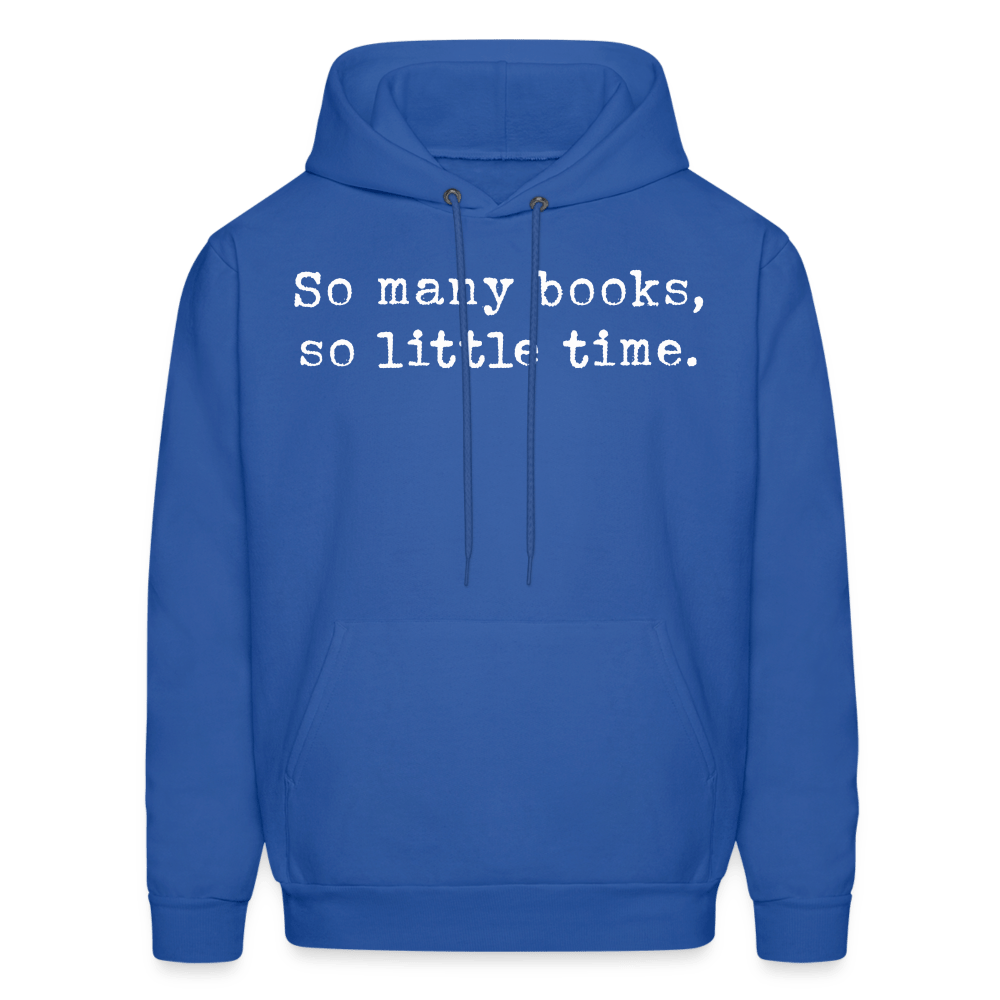 So many books, so little time. Unisex Hoodie - One Man Book Club: The Shop
