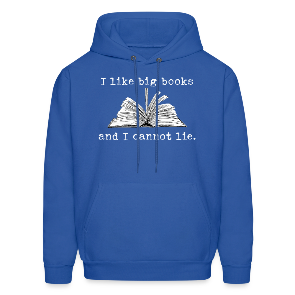 I like big books and I cannot lie Hoodie - royal blue