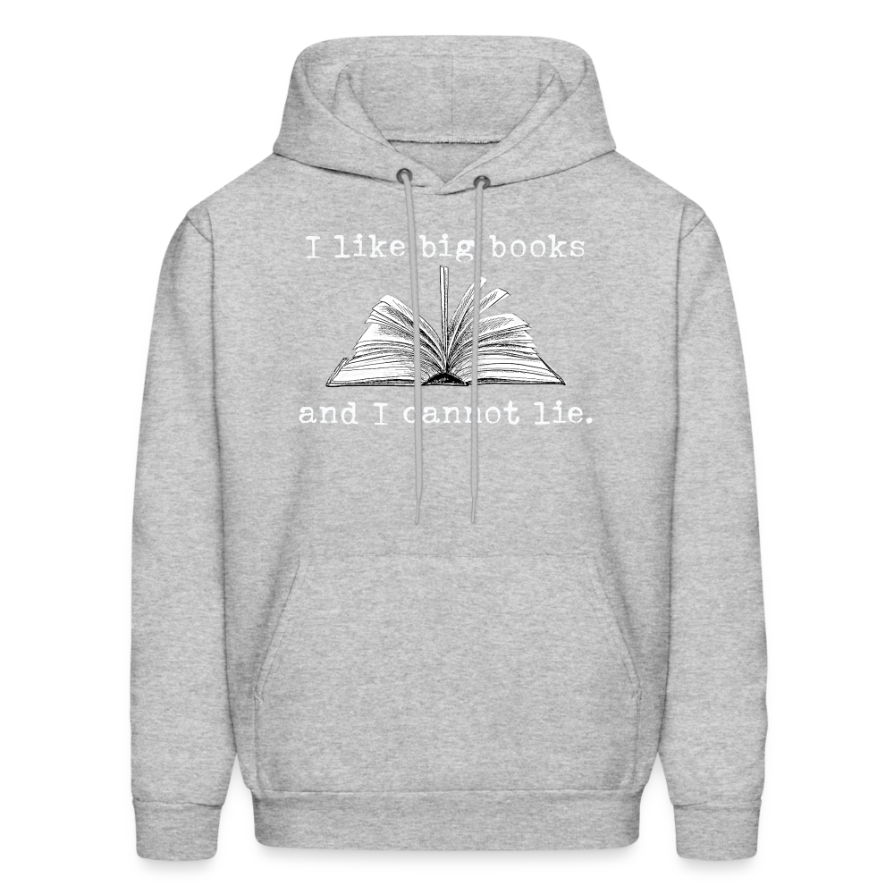 I like big books and I cannot lie Hoodie - heather gray