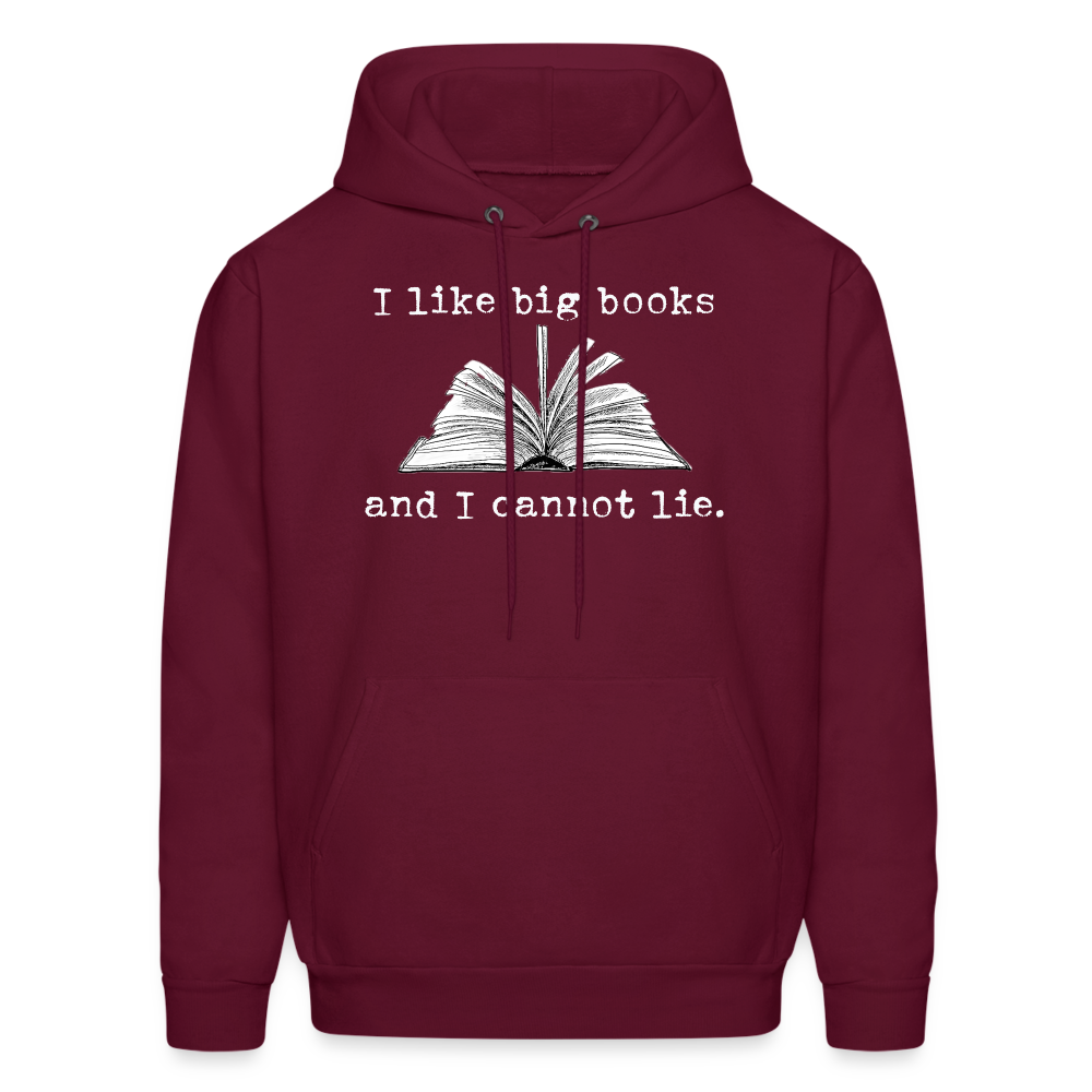 I like big books and I cannot lie Hoodie - burgundy