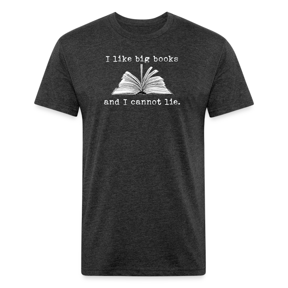 I like big books and I cannot lie T-Shirt - heather black
