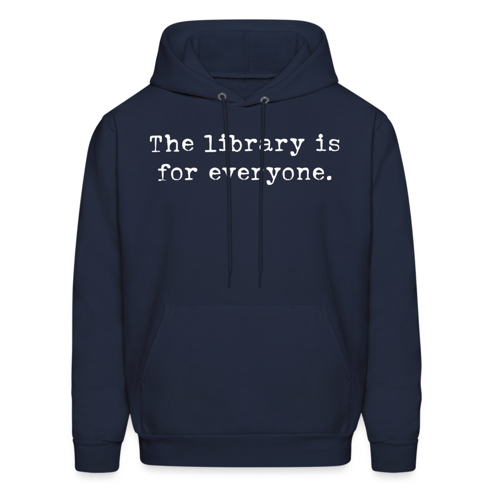 The library is for everyone. Unisex Hoodie - One Man Book Club: The Shop